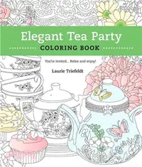 在飛比找三民網路書店優惠-Elegant Tea Party Coloring Boo