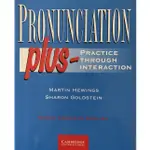 PRONUNCIATION PLUS PRACTICE THROUGH INTERACTION