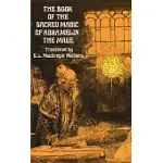 THE BOOK OF THE SACRED MAGIC OF ABRAMELIN THE MAGE