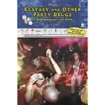 ECSTASY AND OTHER PARTY DRUGS