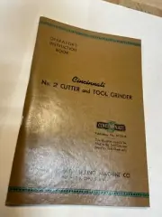 Cincinnati No 2 Cutter And Tool Grinder Instruction Book M-737-9 Manual