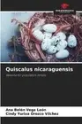 Ana Belén Vega León Cindy Yurixa Orozco Vilch Quiscalus nicaraguens (Paperback)