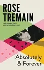 Absolutely and Forever: An electrifying new novel for fans of Maggie O'Farrell b