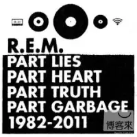 在飛比找博客來優惠-R.E.M. / Part Lies Part Heart 