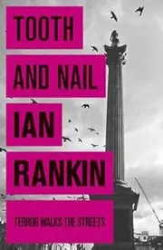 Tooth and Nail (Inspector Rebus Novels) Rankin, Ian ( Author ) Nov-11-2008 Paperback