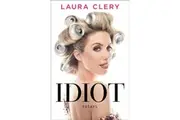 Idiot by Laura Clery