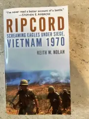 Ripcord : Screaming Eagles under Siege, Vietnam 1970 by Keith Nolan (2003, Mass