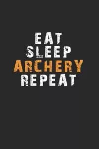在飛比找博客來優惠-Eat Sleep Archery Repeat Noteb