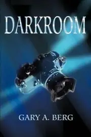 Darkroom by Gary A. Berg (English) Paperback Book