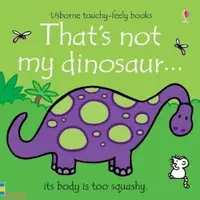 在飛比找蝦皮商城優惠-That's Not my Dinosaur (觸摸硬頁書)