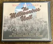Millionaires' Unit : The Aristocratic Flyboys Who Fought the Great War and...