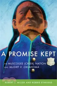 在飛比找三民網路書店優惠-A Promise Kept: The Muscogee (