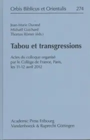 Tabou Et Transgressions : Actes Du Colloque Organise Par Le College De France...