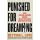 Punished for Dreaming: How School Reform Harms Black Children and How We Heal