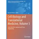 CELL BIOLOGY AND TRANSLATIONAL MEDICINE, VOLUME 3: STEM CELLS, BIO-MATERIALS AND TISSUE ENGINEERING
