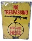No Trespassing You Are Here Sign 17"x12" Gun Target Warning Metal Wall Decor