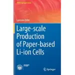 LARGE-SCALE PRODUCTION OF PAPER-BASED LI-ION CELLS