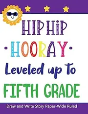 Hip Hip Hooray Leveled Up To Fifth Grade