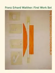 Franz Erhard Walther: First Work Set 1963-1969 (English) Hardcover Book