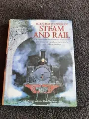 IllustratedBook of Steam and Rail 499 pages plus Glossary