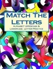 Match The Letters: Alphabet Uppercase & Lowercase Letter Practice by D.M. Pearso