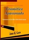 Gramatica Apasionada: Reminiscences of a Love . Gavin<|