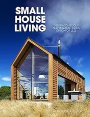 Small House Living: Design-Conscious New Zealand Homes of 90m2 or Less