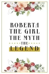 在飛比找博客來優惠-Roberta The Girl The Myth The 