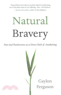 在飛比找三民網路書店優惠-Natural Bravery ─ Fear and Fea