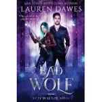 BAD WOLF: A SNARKY PARANORMAL DETECTIVE STORY