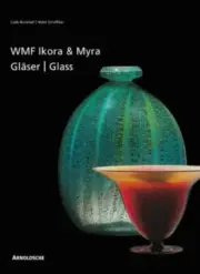 Ikora and Myra Glass by WMF: One-of-a-Kind and , Burshell, Scheiffele+-