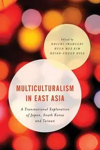 在飛比找誠品線上優惠-Multiculturalism in East Asia: