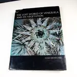 【懶得出門二手書】《THE LOST WORLD OF VENEZUELA AND ITS VEGETION》七成新