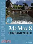 在飛比找三民網路書店優惠-3ds Max 8 Fundamentals