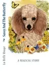 Sassy And The Butterfly: A Magical Story by La Belle Rouge (English) Paperback B