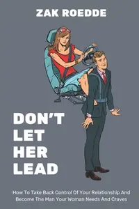 在飛比找誠品線上優惠-Don't Let Her Lead: How To Tak