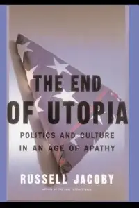 在飛比找博客來優惠-The End of Utopia: Politics an