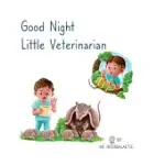 GOOD NIGHT LITTLE VETERINARIAN