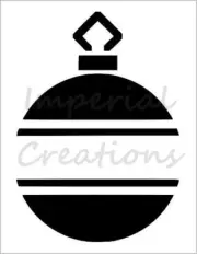 CHRISTMAS BALL ORNAMENT B4 Large Bauble 8.5x11 Xmas Stencil Plastic Sheet S219