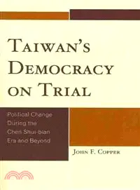 在飛比找三民網路書店優惠-Taiwan's Democracy on Trial ─ 