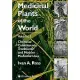 Medicinal Plants of the World: Chemical Constituents, Traditional and Modern Medicinal Uses