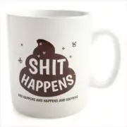 Shit Happens Giant Coffee Mug : NEW