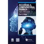 BECOMING A COMPUTATIONAL THINKER: SUCCESS IN THE DIGITAL AGE