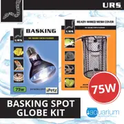 URS Basking Spot Globe 75W Kit w/ Mesh Cover