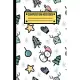 Composition Notebook: 6 X 9 Christmas Notebook Lined Journal - Christmas Notebook For Girls To Write School Notes, Test preparation or Perso