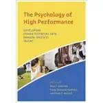 THE PSYCHOLOGY OF HIGH PERFORMANCE: DEVELOPING HUMAN POTENTIAL INTO DOMAIN-SPECIFIC TALENT