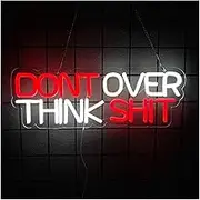 Sign Lamp Dont Over Think Shit Neon Sign Dimmable LED Light For Wedding Home Bar Basement Bathroom Game Room Party Wall Decor 42cmx15cm
