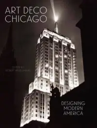 在飛比找博客來優惠-Art Deco Chicago: Designing Mo