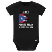 Half Puerto Rican Is Better Than None Funny Puerto Rico Baby Bodysuit (Black)
