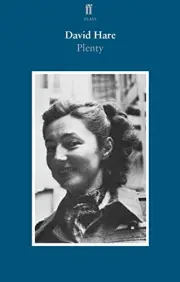 PLENTY (FABER DRAMA) By David Hare **BRAND NEW**